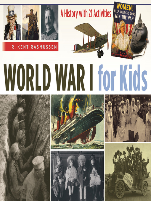 Title details for World War I for Kids by R. Kent Rasmussen - Wait list